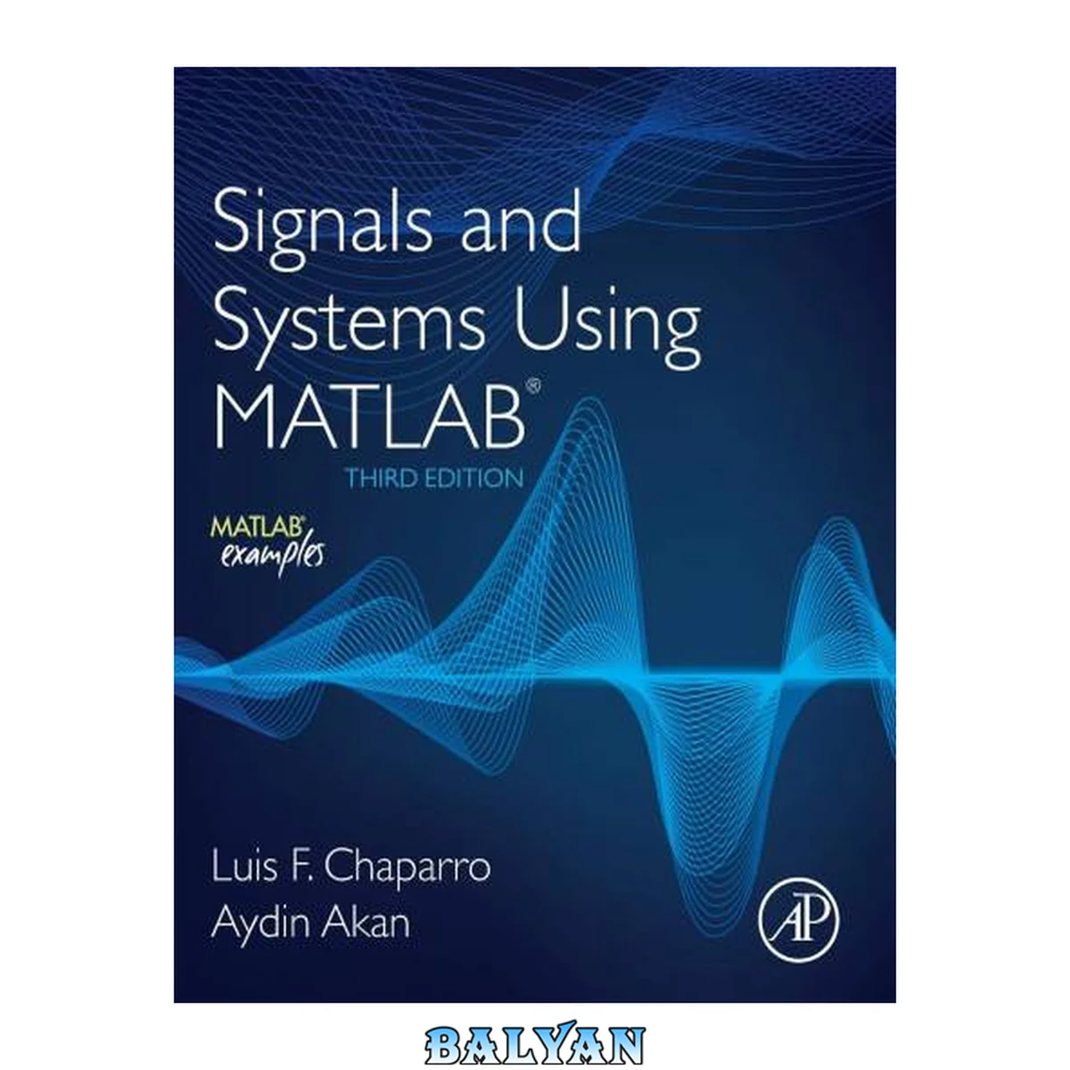جلد کتاب Signals and Systems Using MATLAB,  Third Edition [3rd Ed] (Instructor's Edu Resource 1 of 2, Figures, Solution Manual, Lecture Content) (Solutions)