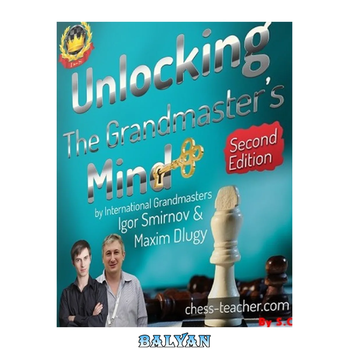 جلد کتاب Unlocking the Grandmaster’s Mind