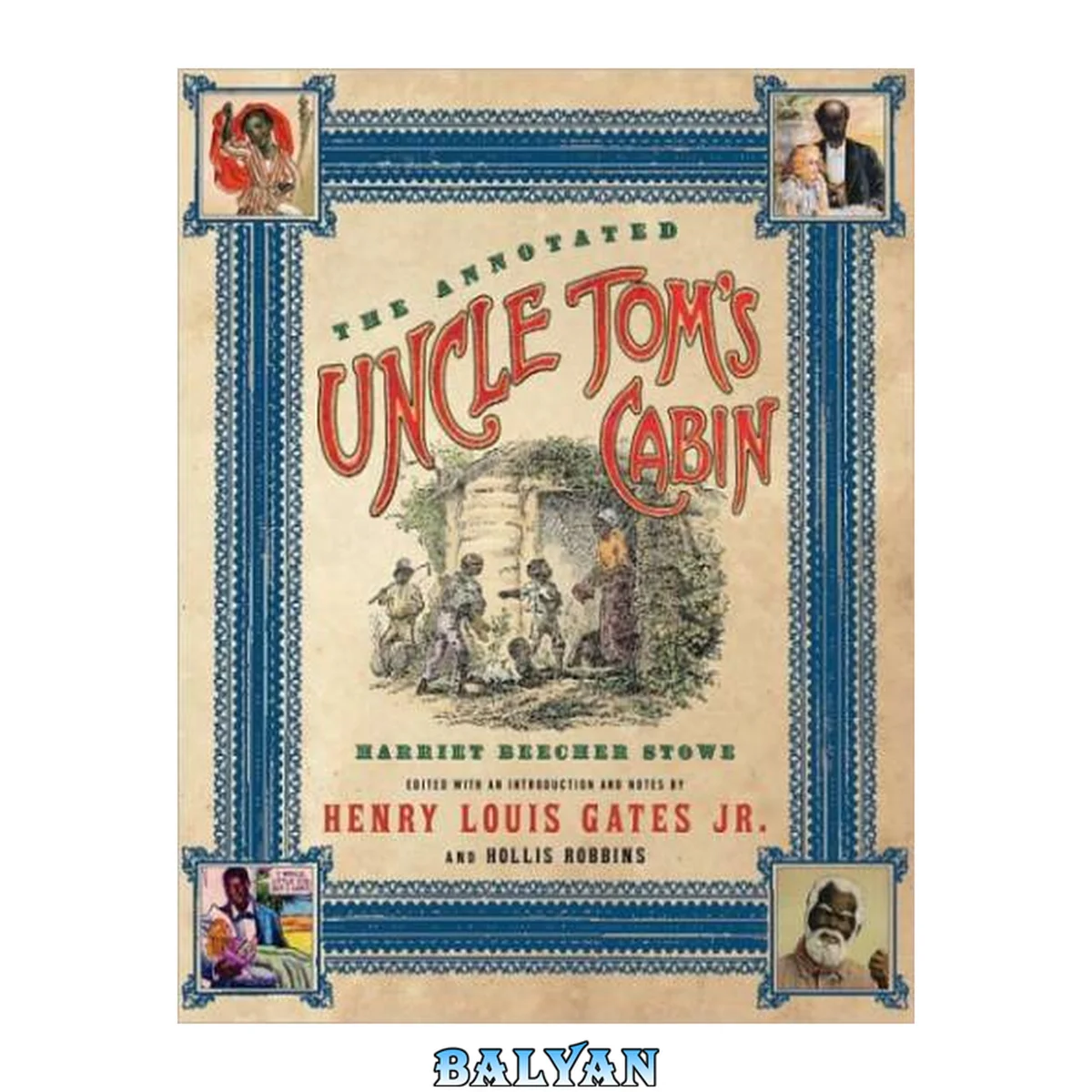 جلد کتاب The Annotated Uncle Tom's Cabin