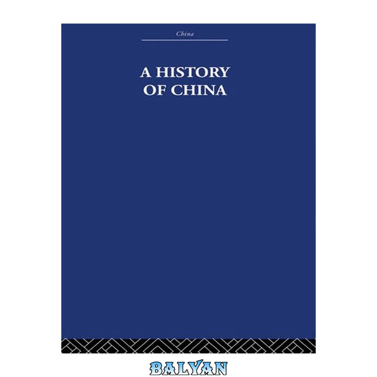 جلد کتاب A History of China