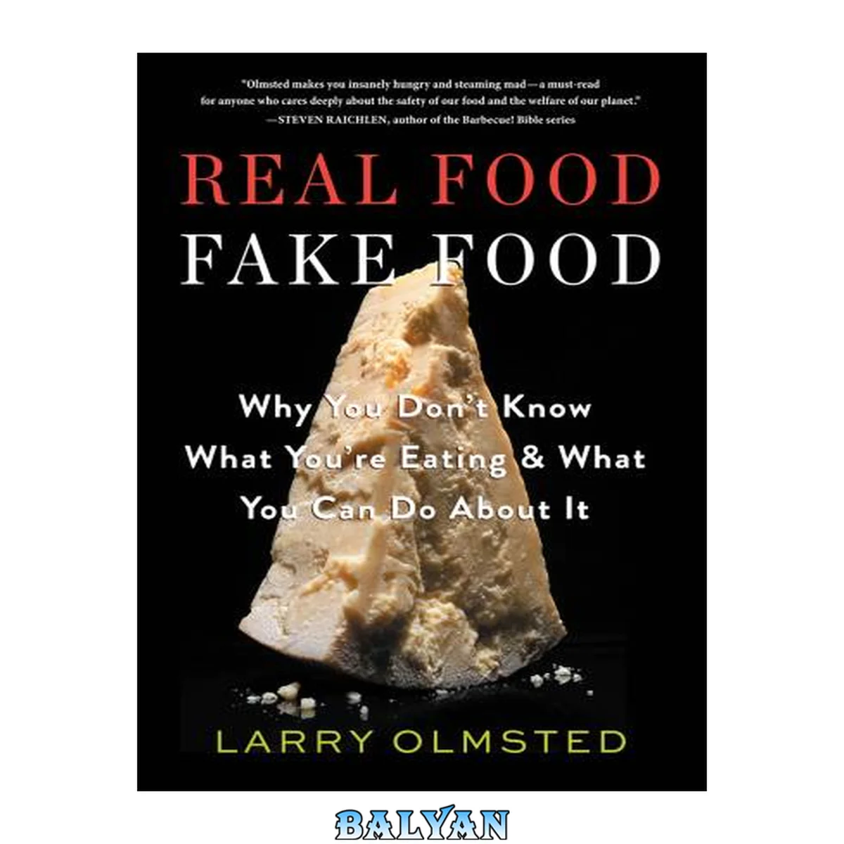 جلد کتاب Real Food/Fake Food: Why You Don't Know What You're Eating and What You Can Do About It