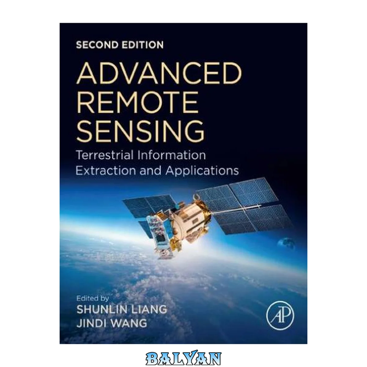 جلد کتاب Advanced Remote Sensing : Terrestrial Information Extraction and Applications