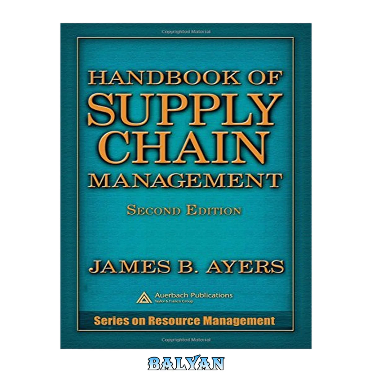 جلد کتاب Handbook of Supply Chain Management, Second Edition