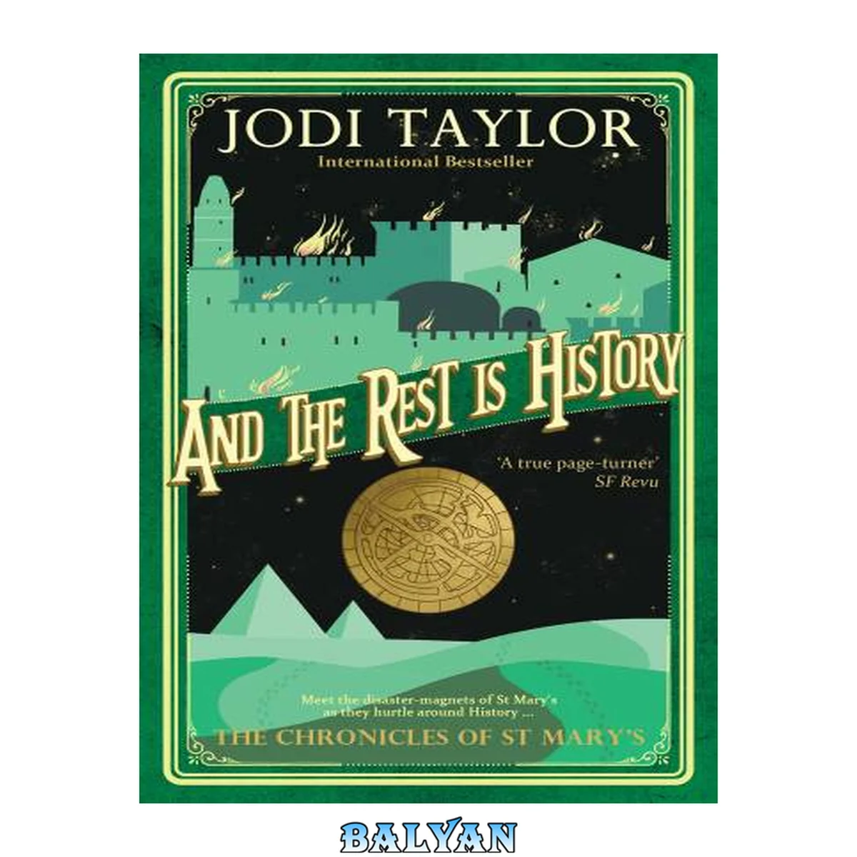 جلد کتاب And the Rest Is History: The Chronicles of St. Mary's Book Eight (The Chronicles of St Mary's  8)