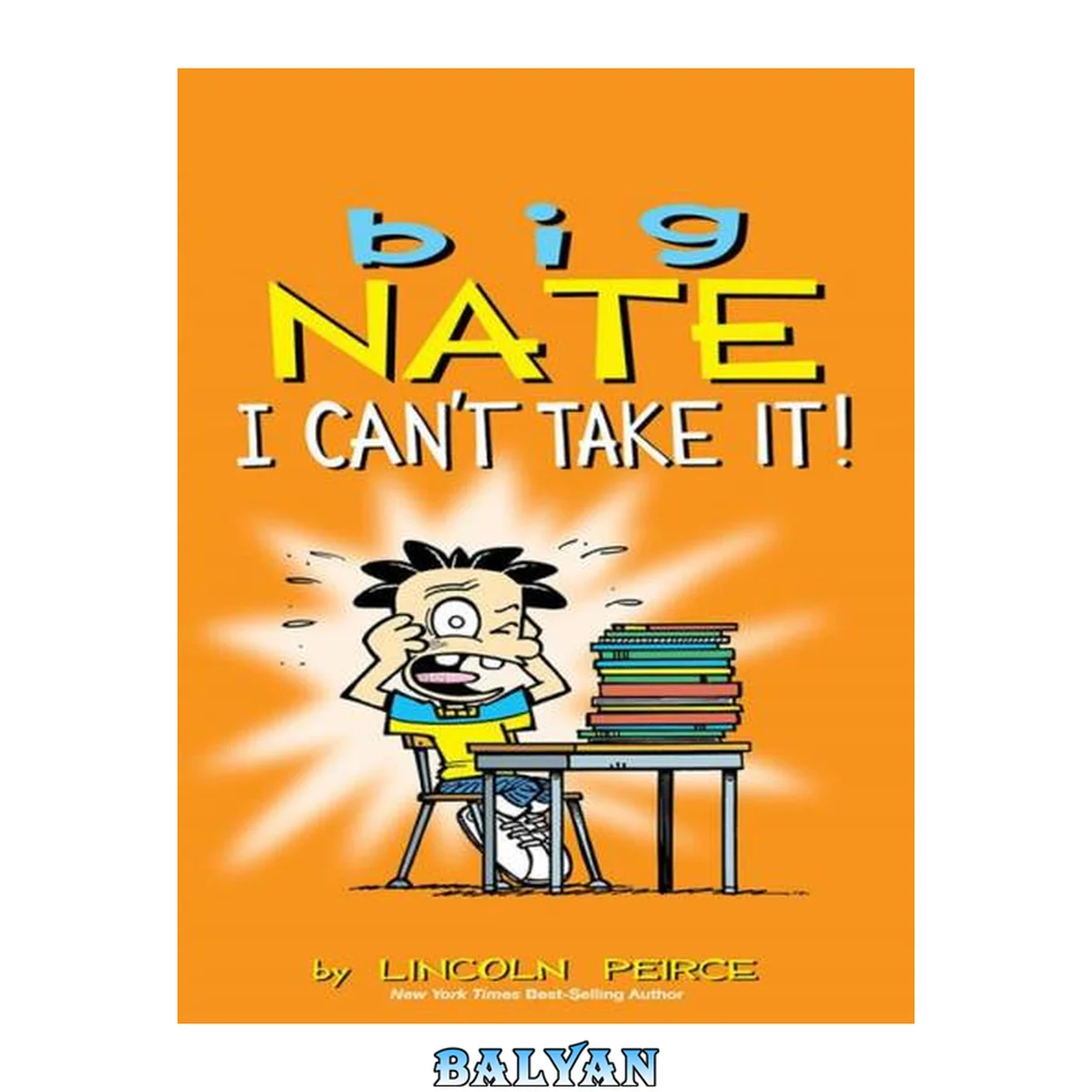 جلد کتاب Big Nate : I can't take it!