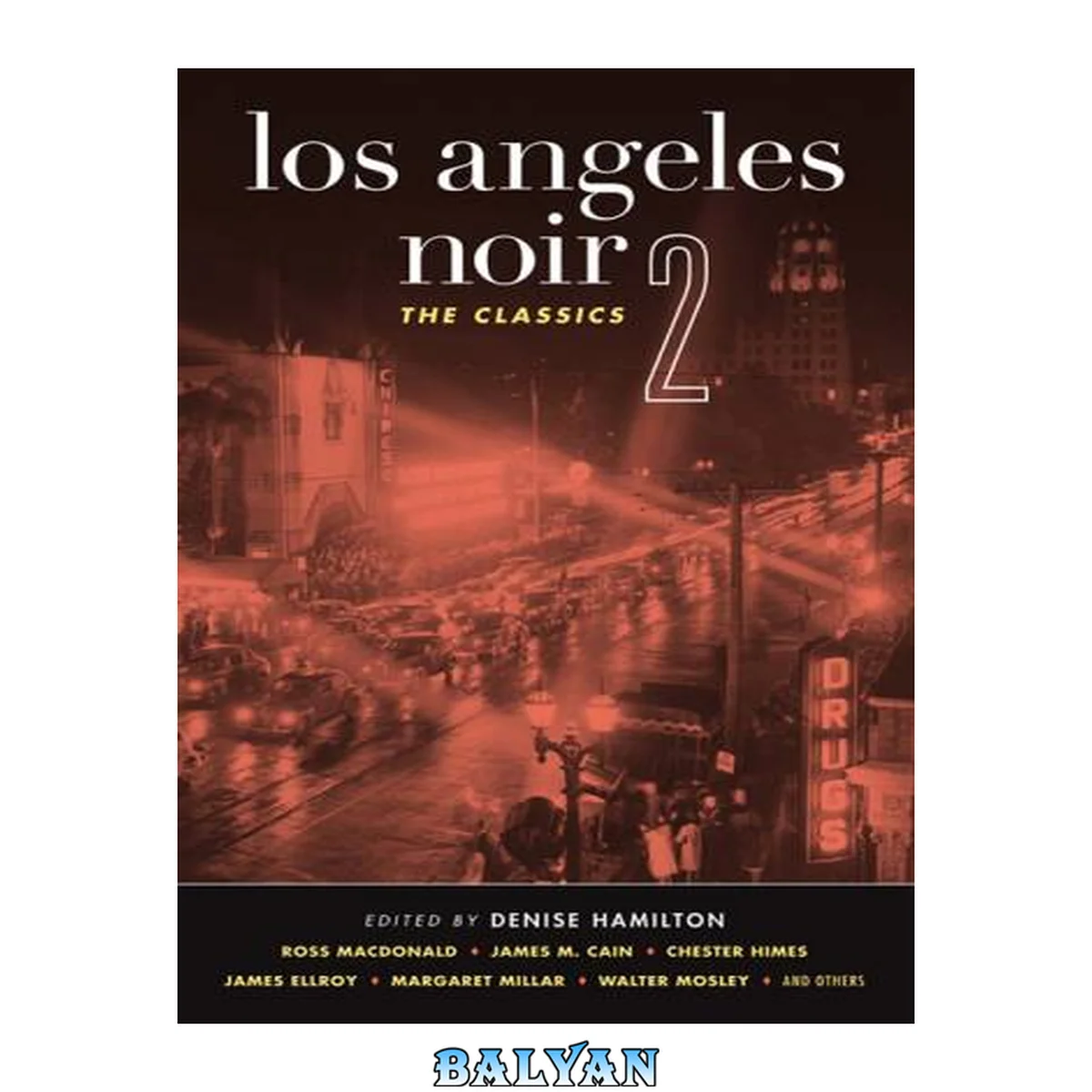 جلد کتاب Los Angeles Noir 2: The Classics (Akashic Noir)