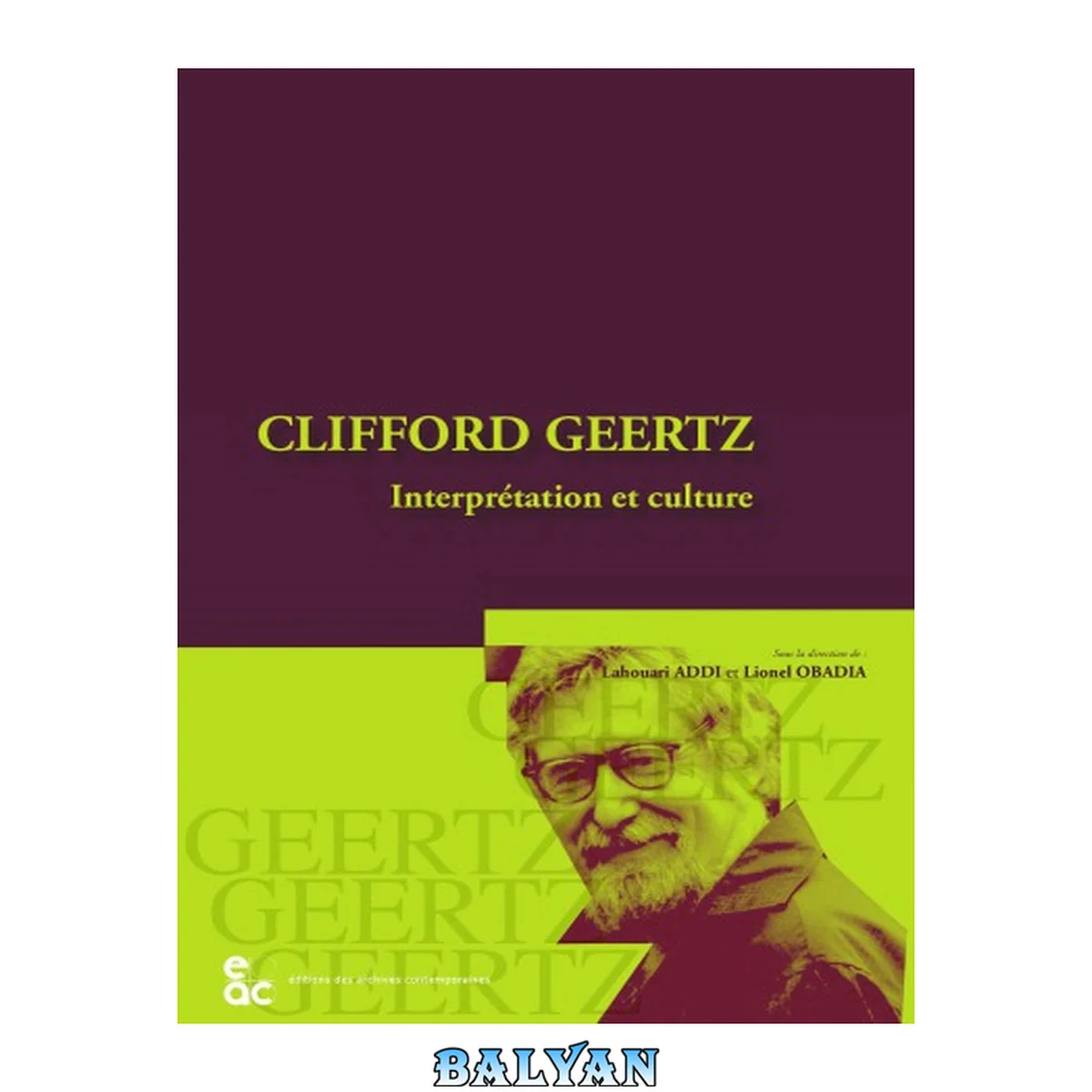 جلد کتاب Clifford Geertz,interprétation et culture