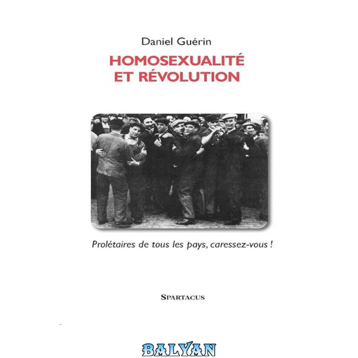 جلد کتاب Homosexualité et révolution