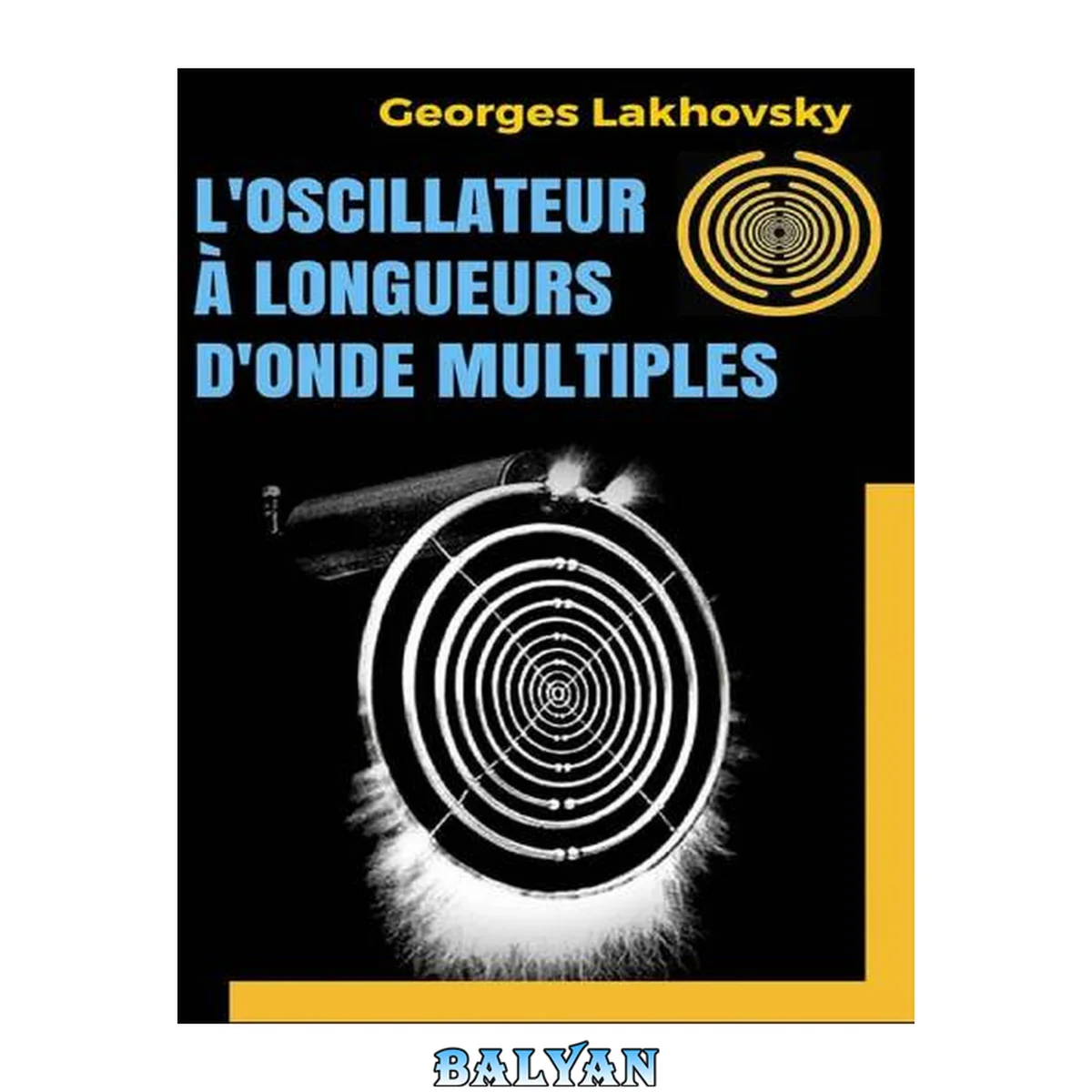 جلد کتاب L'oscillateur à longueurs d'onde multiples