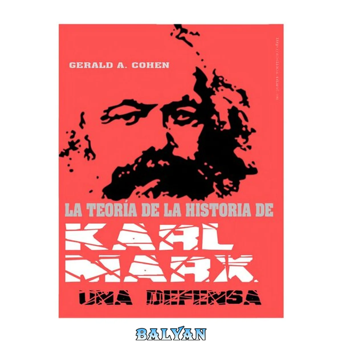 جلد کتاب La teoría de la historia de Karl Marx. Una defensa