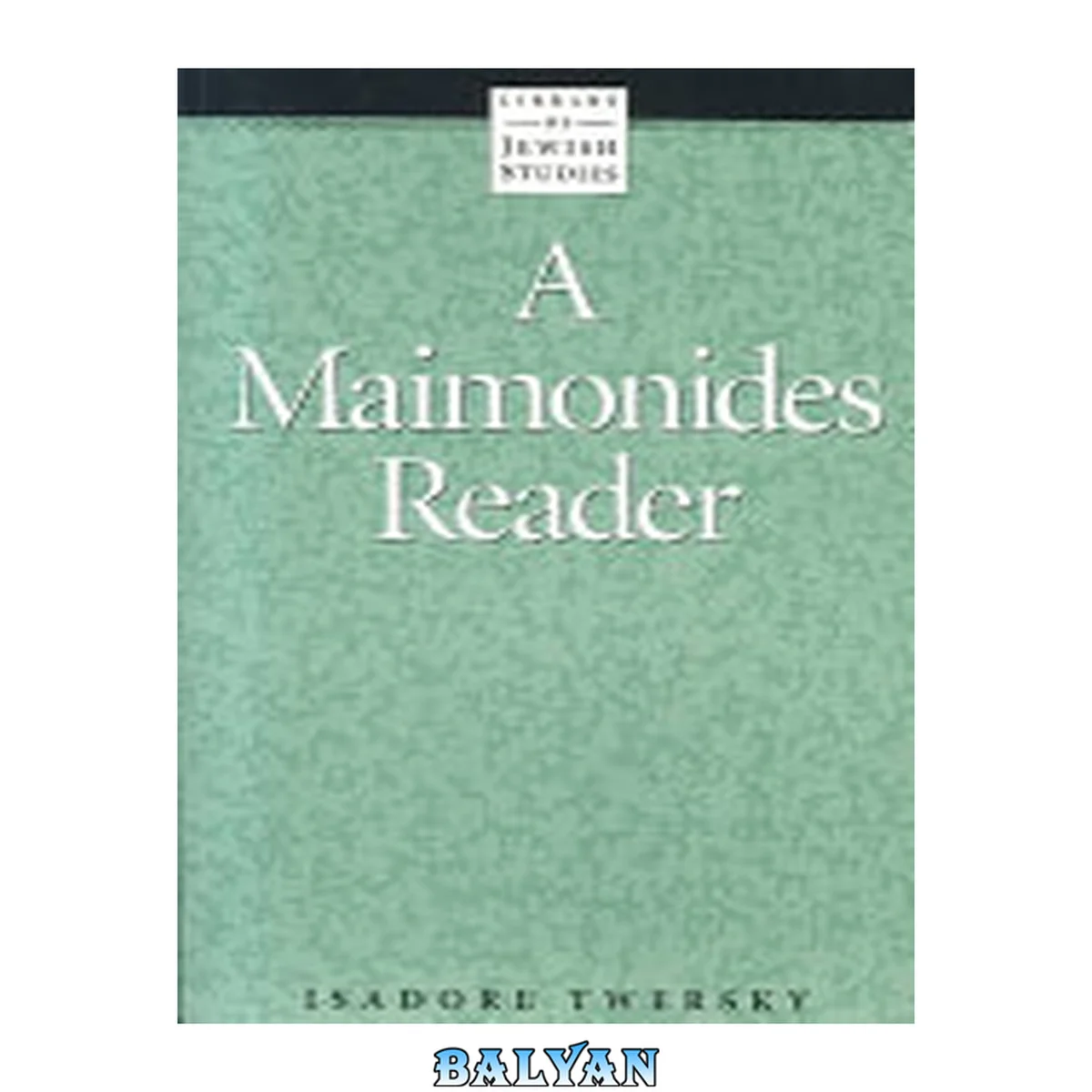 جلد کتاب A Maimonides Reader: The world to come