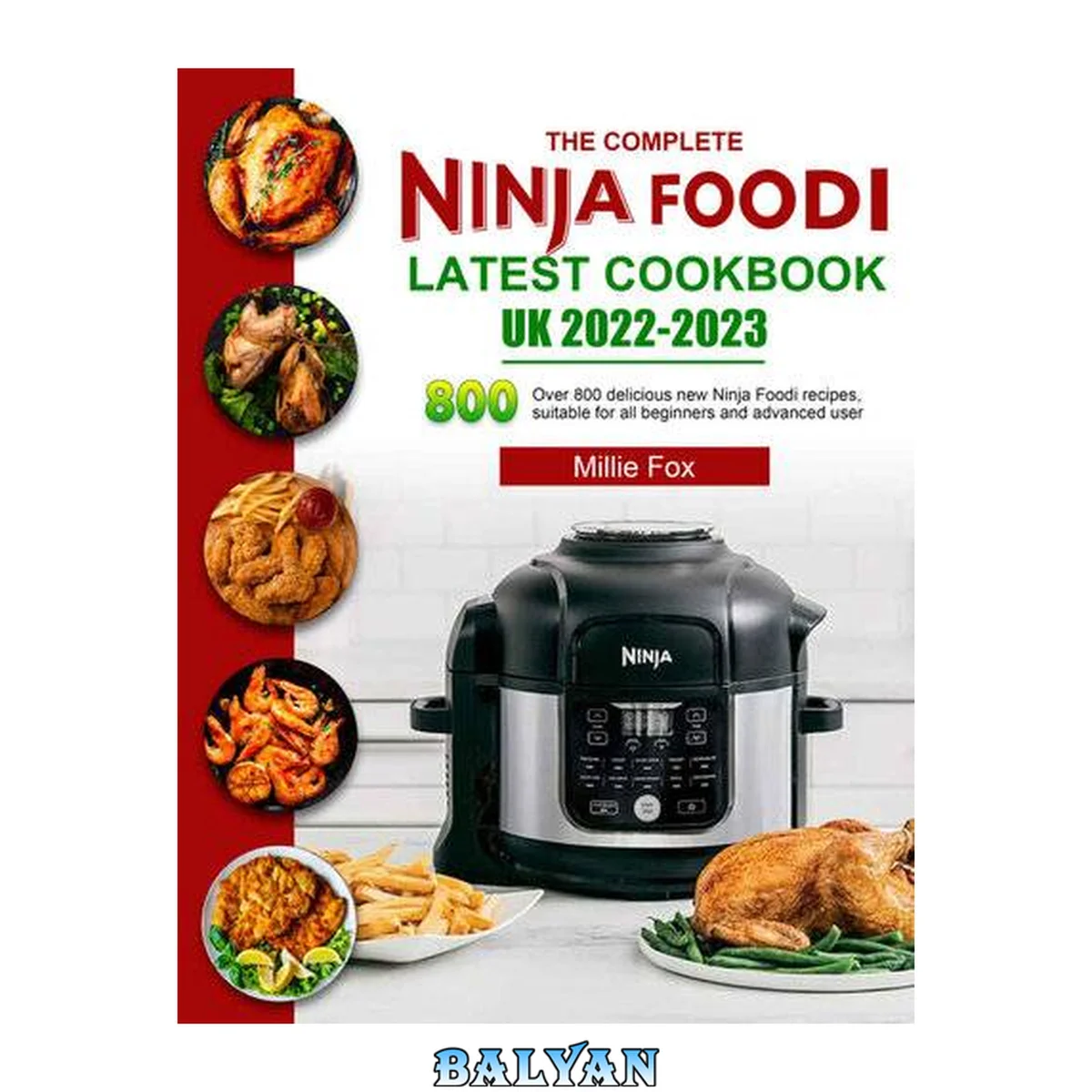 جلد کتاب The Complete Ninja Foodi Latest Cookbook UK 2022-2023