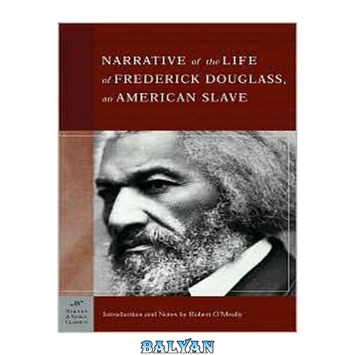 جلد کتاب The Narrative of the Life of Frederick Douglass, An American Slave (Barnes &amp; Noble Classics Series) : An American Slave