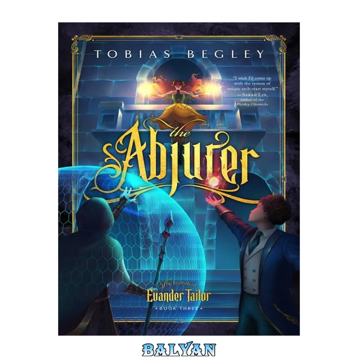 جلد کتاب The Abjurer: Journals of Evander Tailor