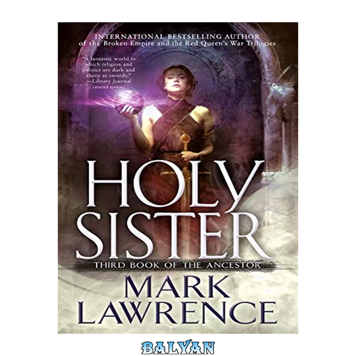 جلد کتاب Holy Sister (The Ancestors, Book 3)