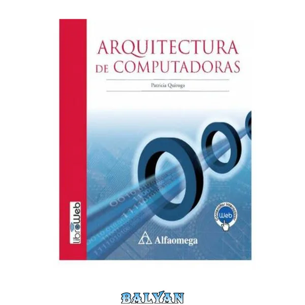 Arquitectura de Computadoras (Spanish Edition)
