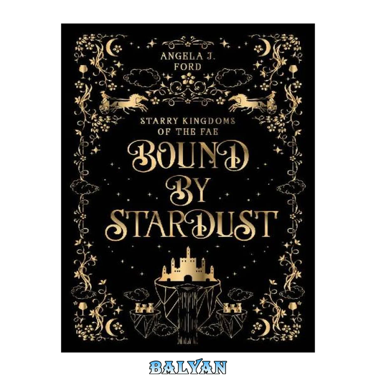 جلد کتاب Bound by Stardust (Starry Kingdoms of the Fae)