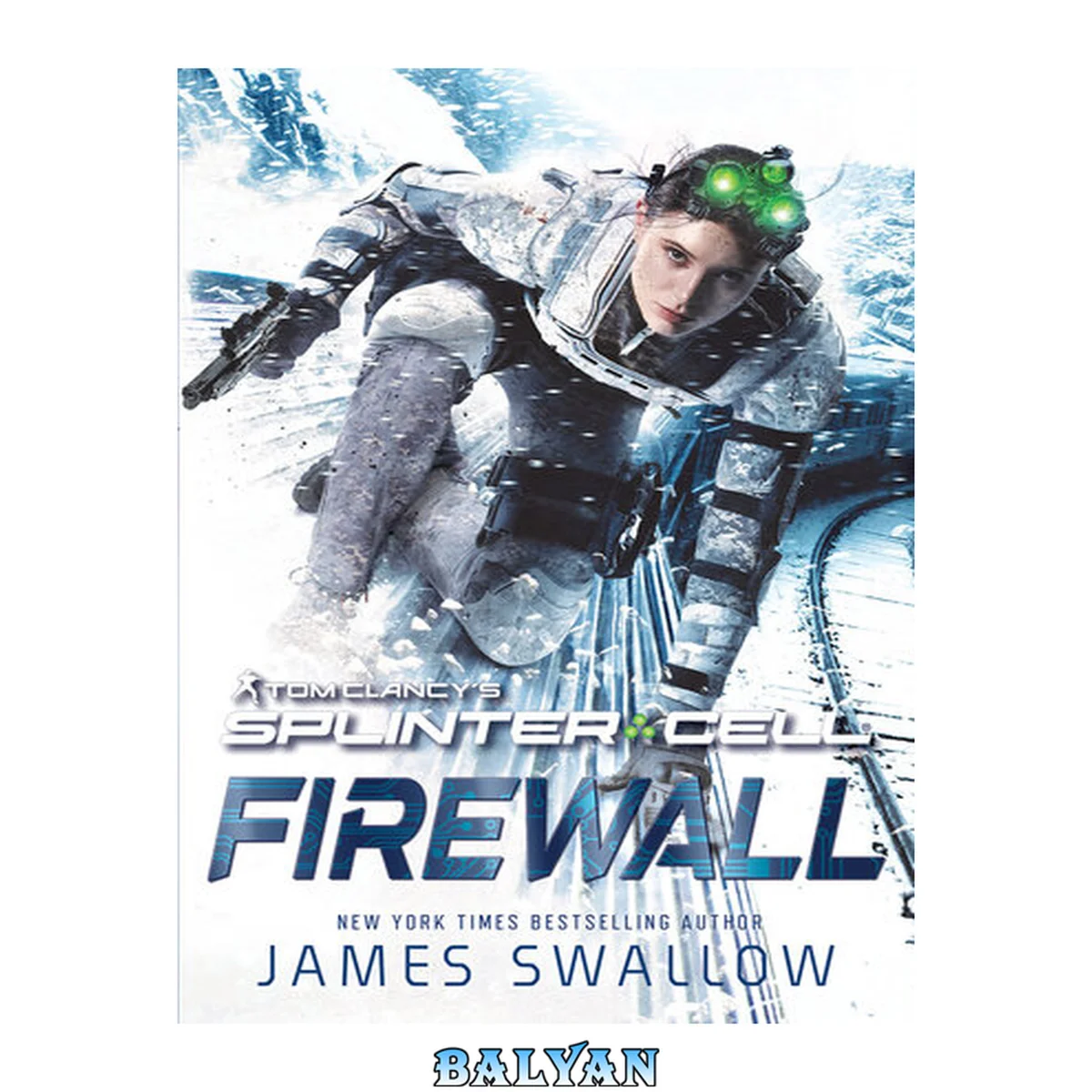 جلد کتاب Tom Clancy's Splinter Cell: Firewall
