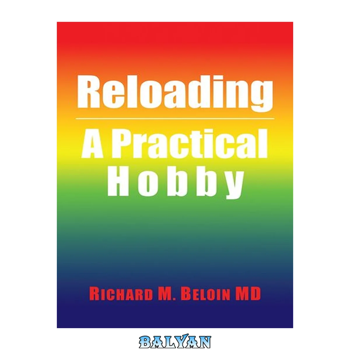 جلد کتاب RELOADING : a practical hobby