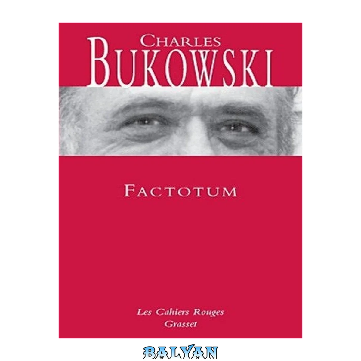 جلد کتاب Factotum (les Cahiers Rouges) (french Edition)