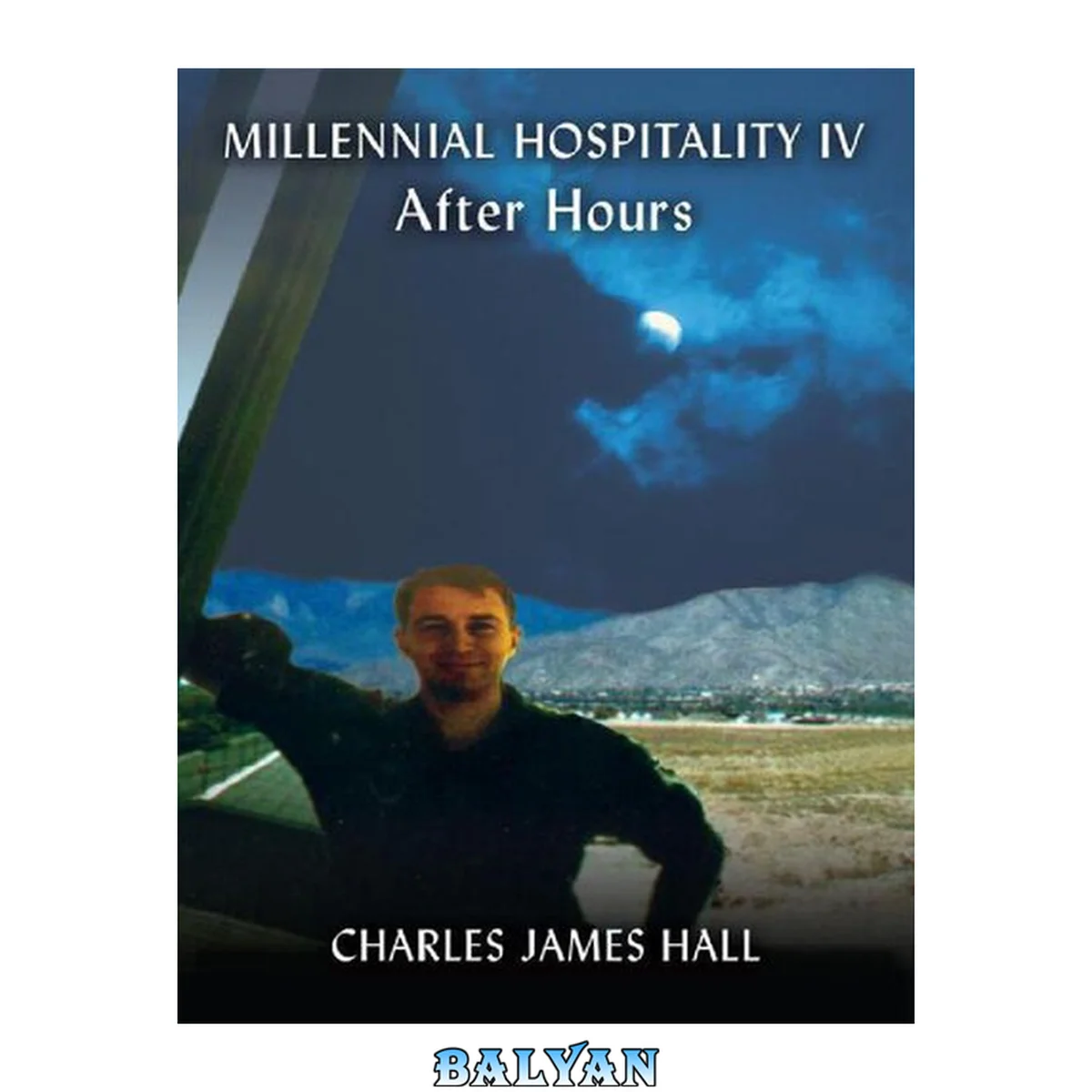 جلد کتاب Millennial Hospitality IV:  After Hours 4