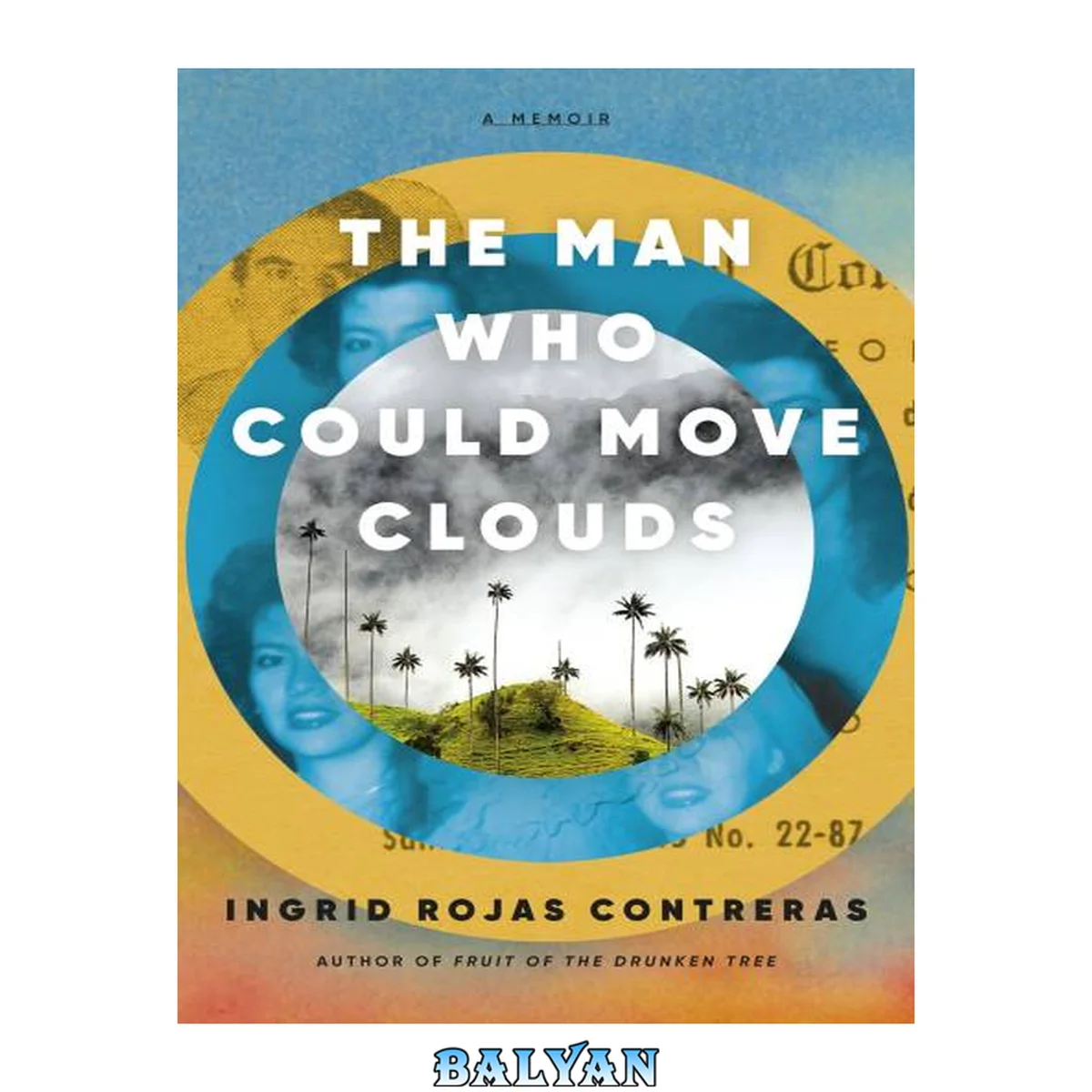جلد کتاب The Man Who Could Move Clouds [eBook - NC Digital Library] : A Memoir