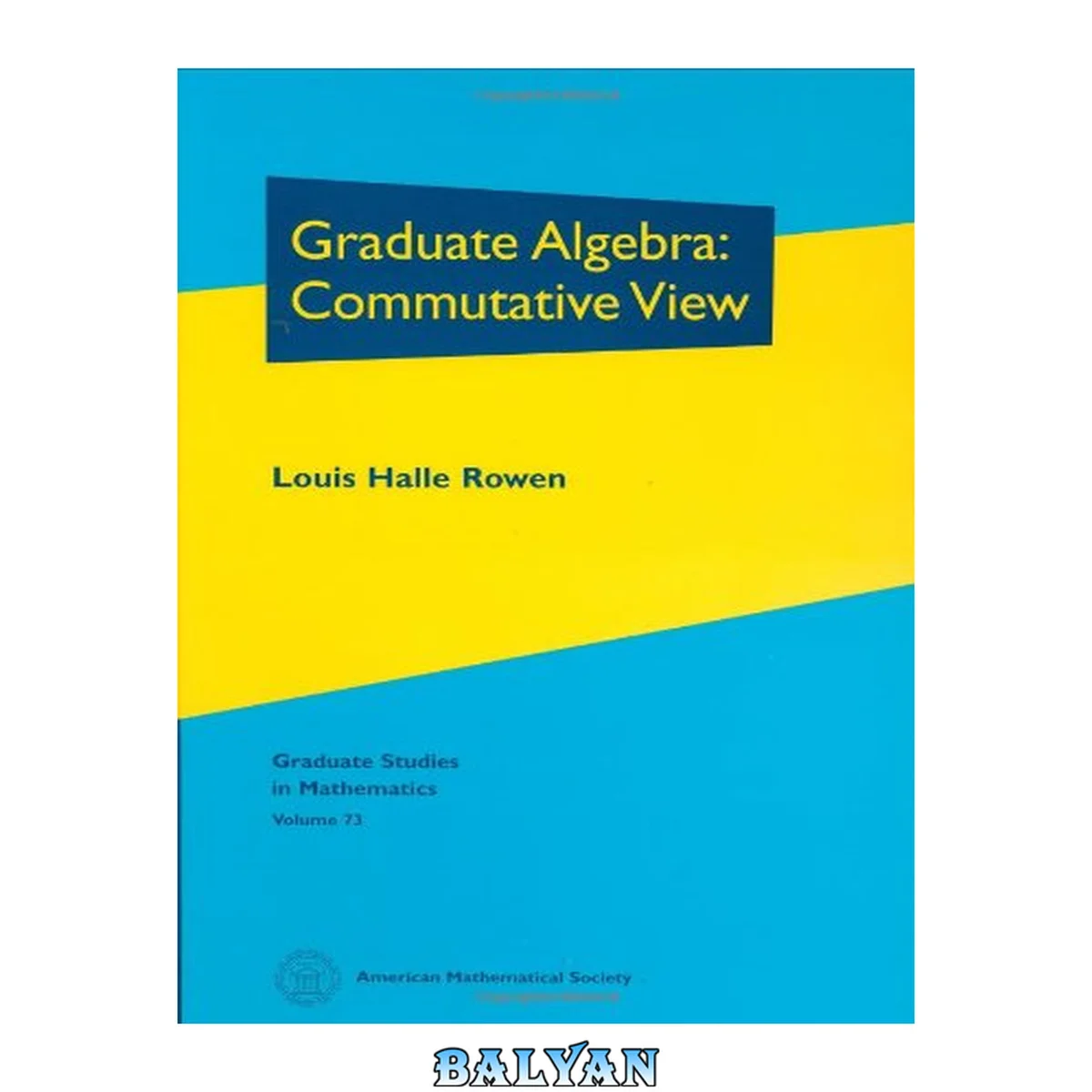 جلد کتاب Graduate algebra : noncommutative view