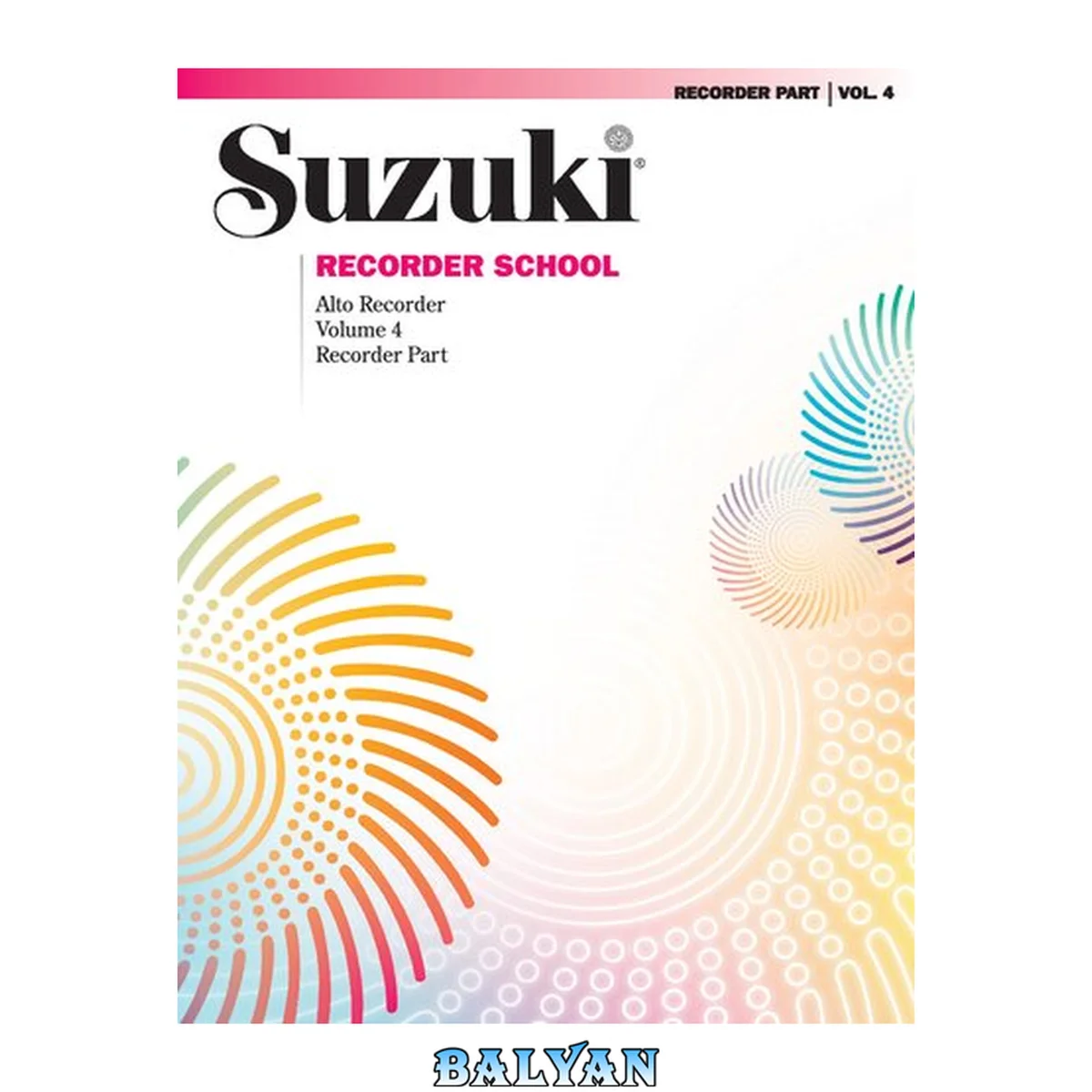 جلد کتاب Suzuki Recorder School - Volume 4: Alto Recorder Part