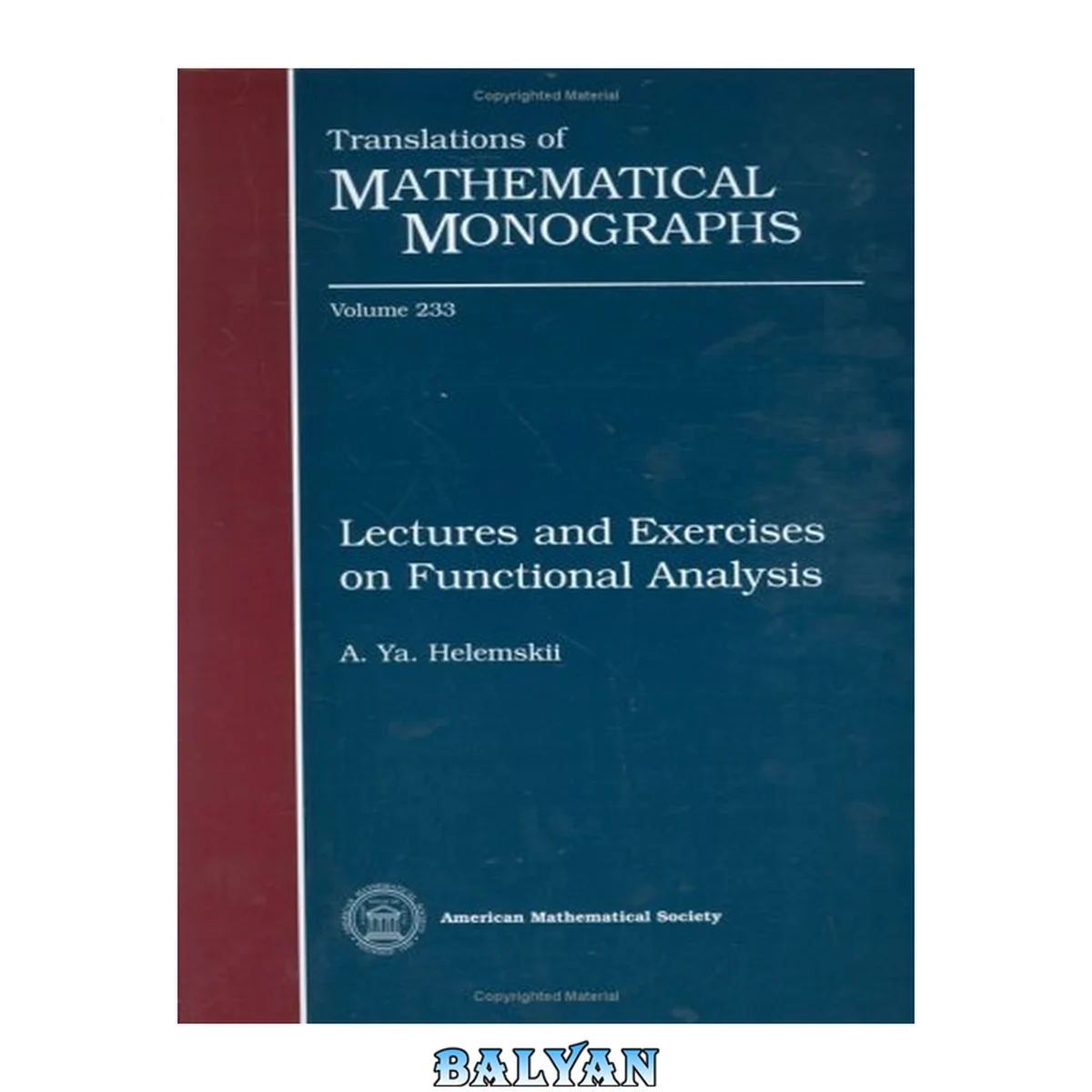 جلد کتاب Lectures and Exercises on Functional Analysis (Translations of Mathematical Monographs, 233)