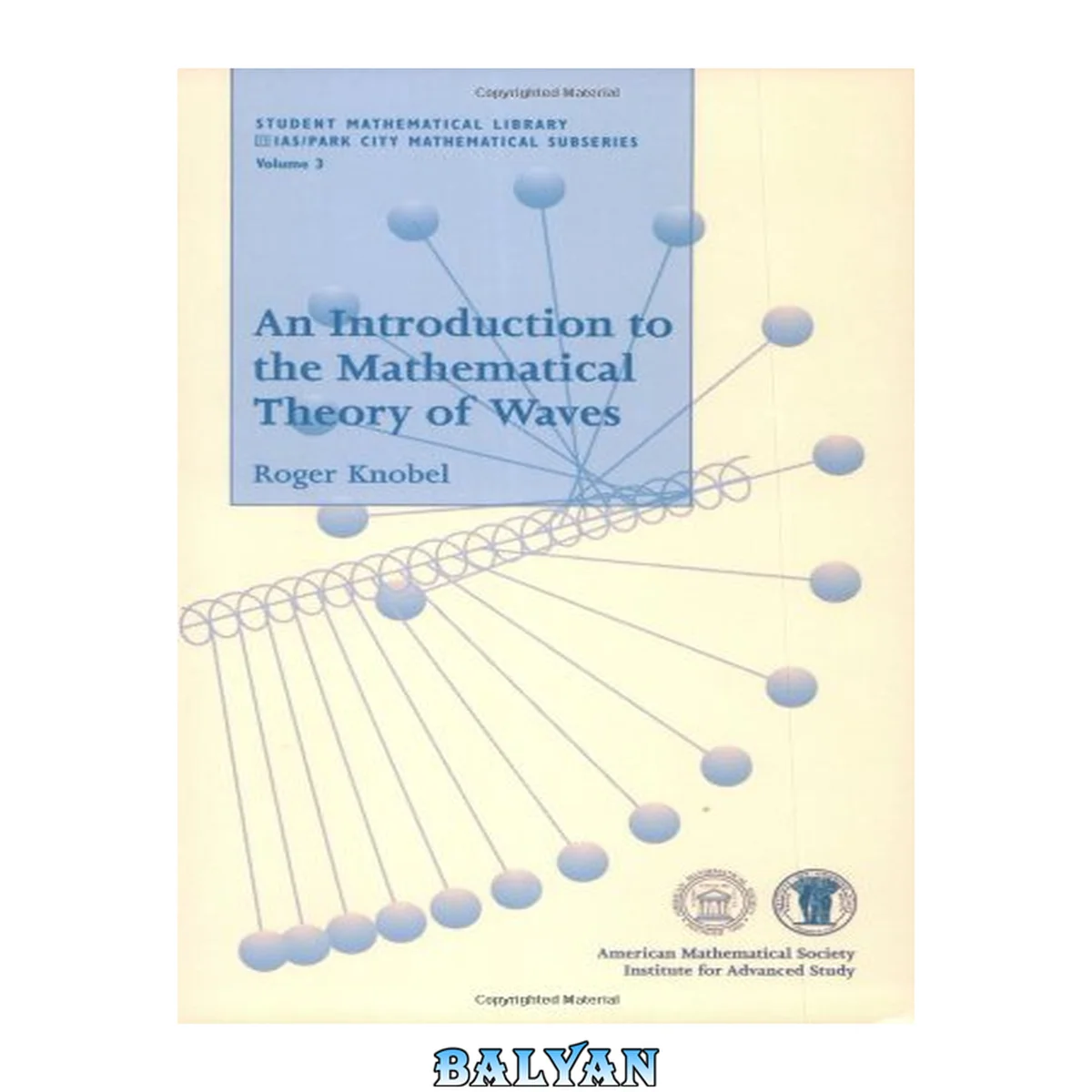 جلد کتاب An Introduction to the Mathematical Theory of Waves (Student Mathematical Library, V. 3)