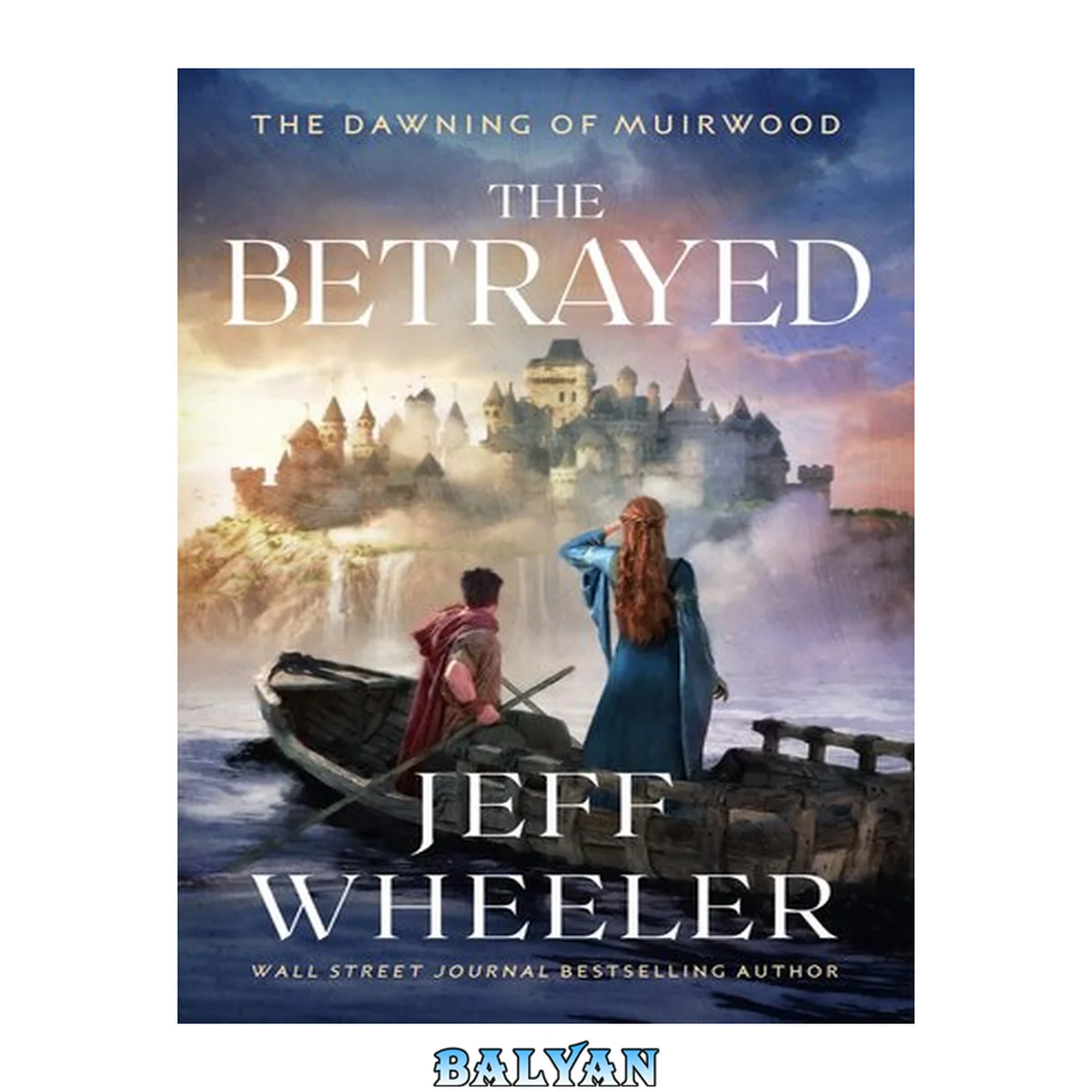 جلد کتاب The Betrayed (The Dawning of Muirwood, #3)