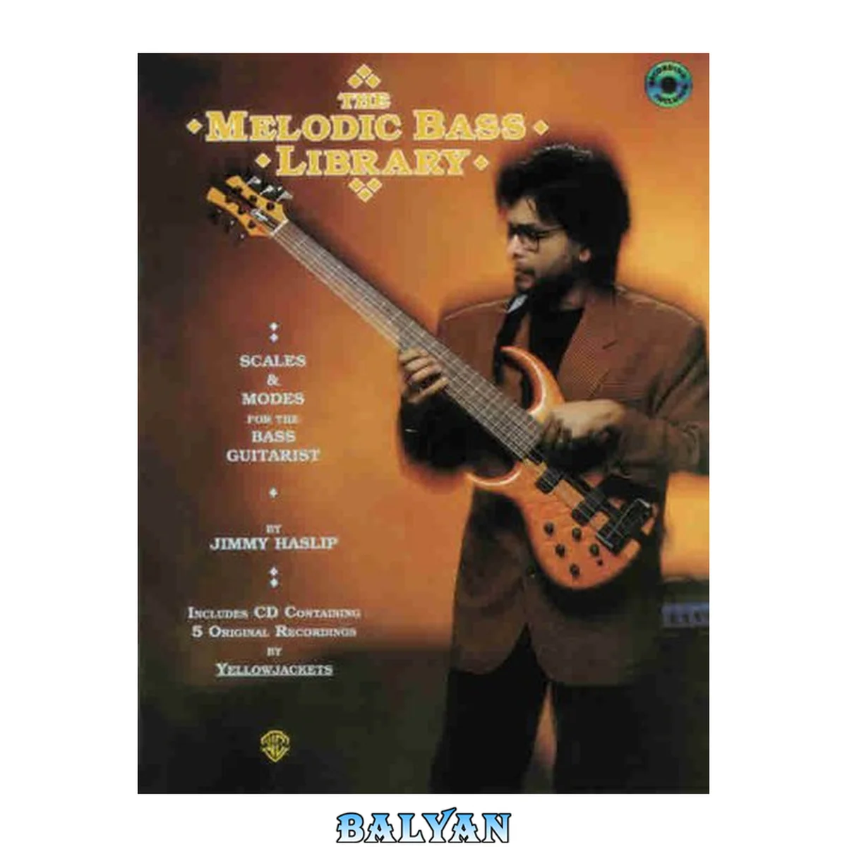 جلد کتاب The Melodic Bass Library - Scales &amp; Modes for the Bass Guitarist