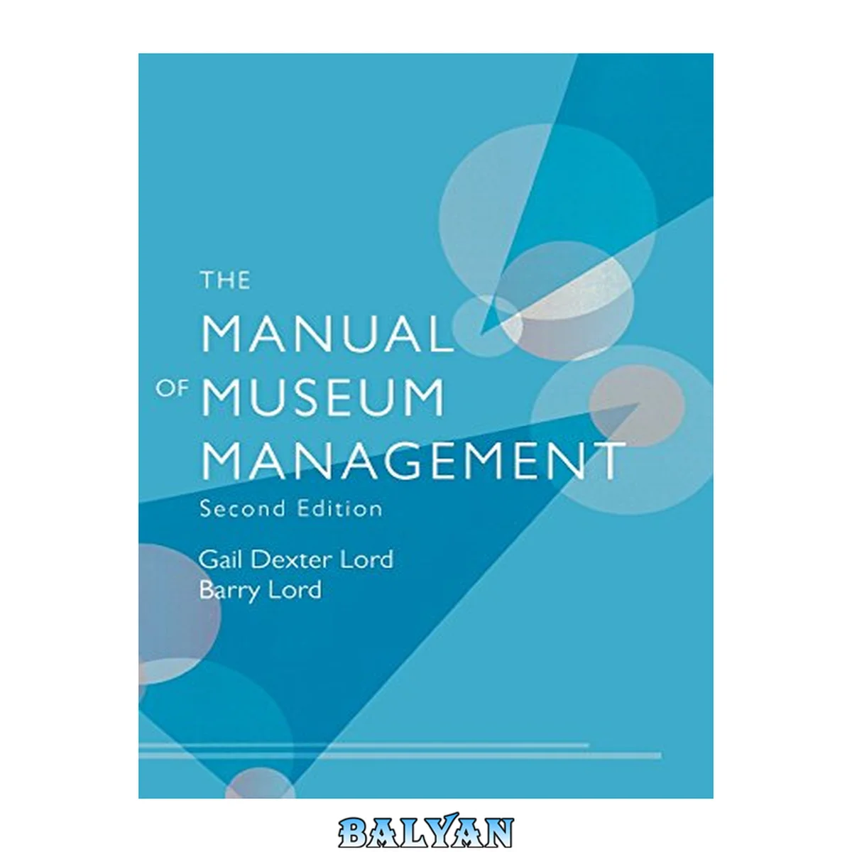 جلد کتاب The Manual of Museum Management