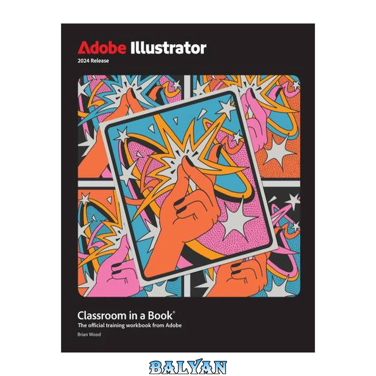جلد کتاب Adobe Illustrator Classroom in a Book® 2024 Release (for duc minh)
