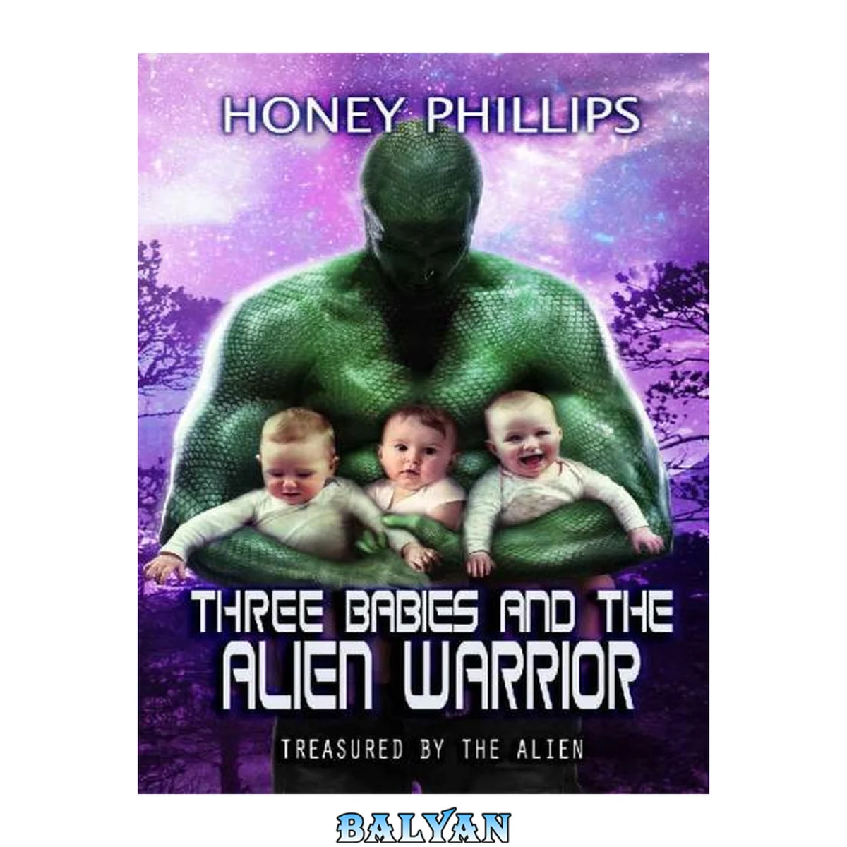 جلد کتاب Three Babies and the Alien Warrior (Treasured by the Alien Book 9)
