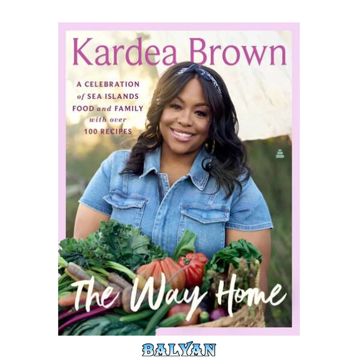 جلد کتاب The Way Home: a Celebration of Sea Islands Food and Family with over 100 Recipes [eBook - NC Digital Library