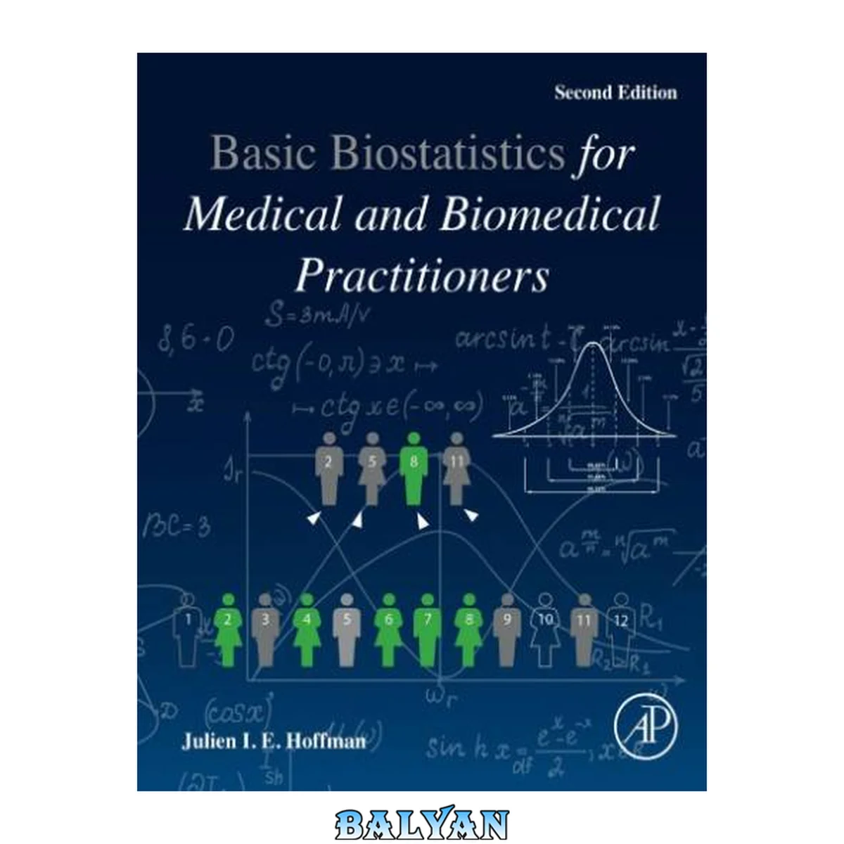 جلد کتاب Biostatistics for Medical and Biomedical Practitioners, Second Edition