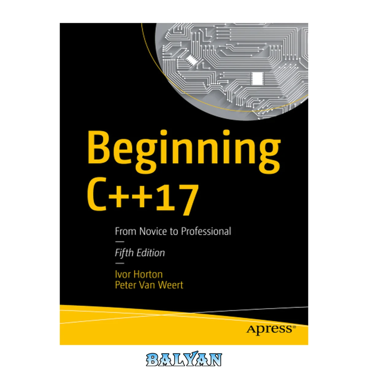 جلد کتاب Beginning C++17 : From Novice to Professional