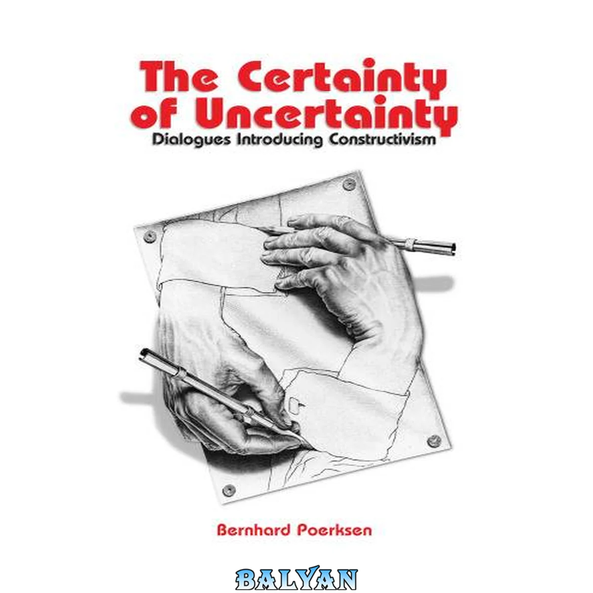 جلد کتاب The Certainty of Uncertainty