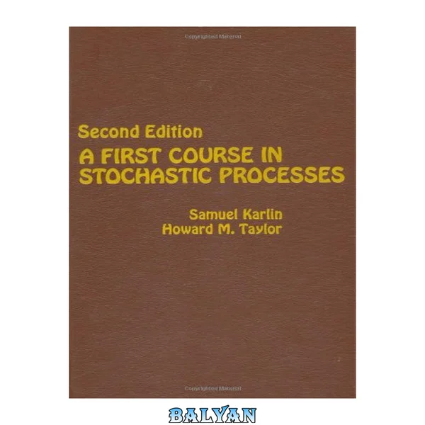 A First Course in Stochastic Processes