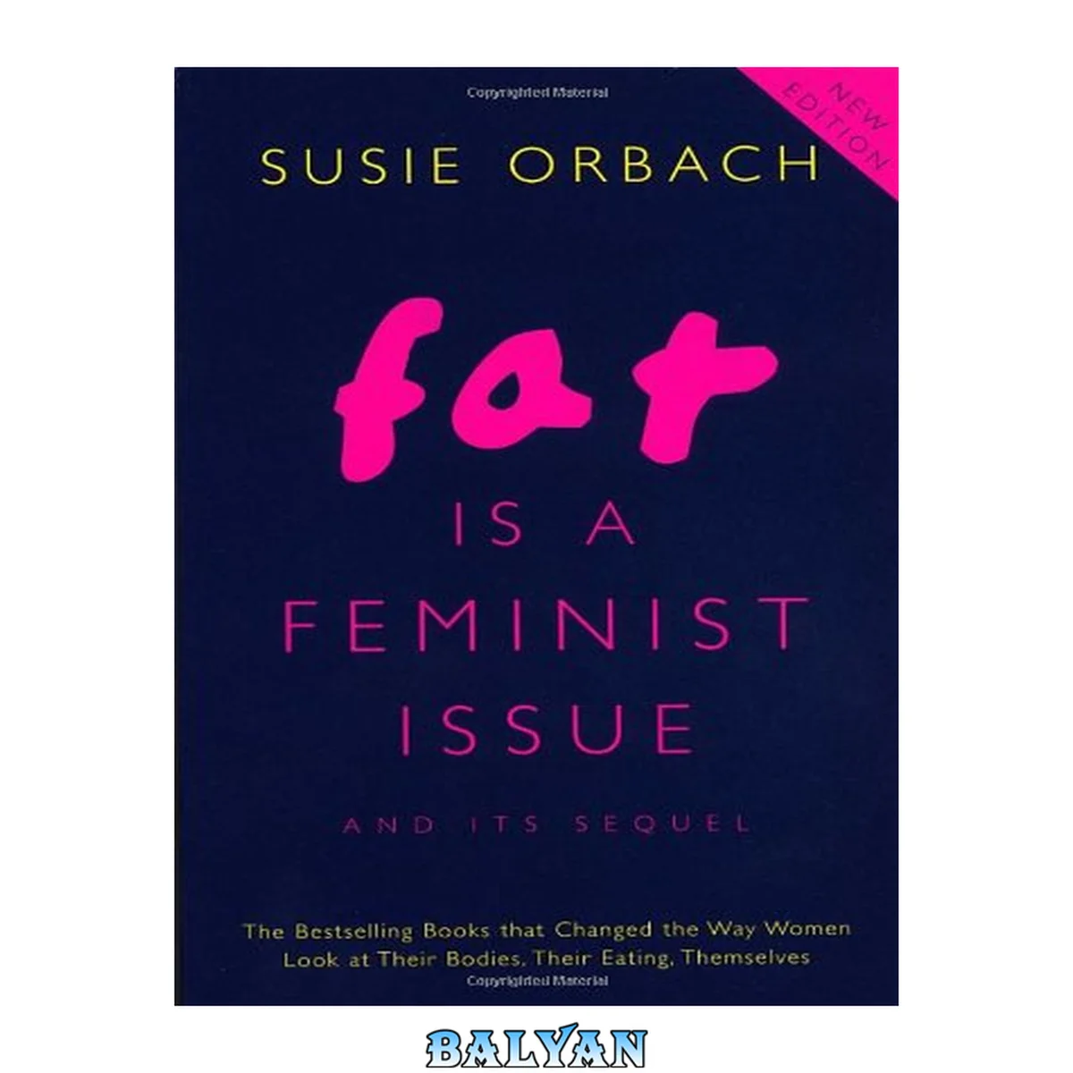 جلد کتاب Fat is a feminist issue : the anti-diet guide for women + Fat is a feminist issue II