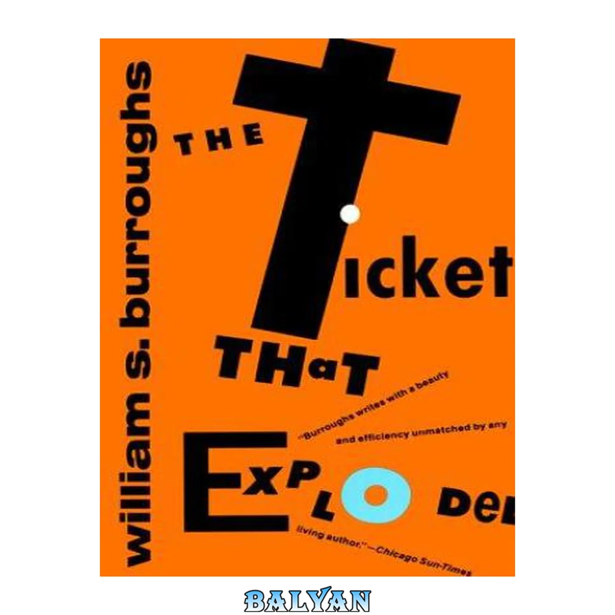 جلد کتاب The Ticket That Exploded