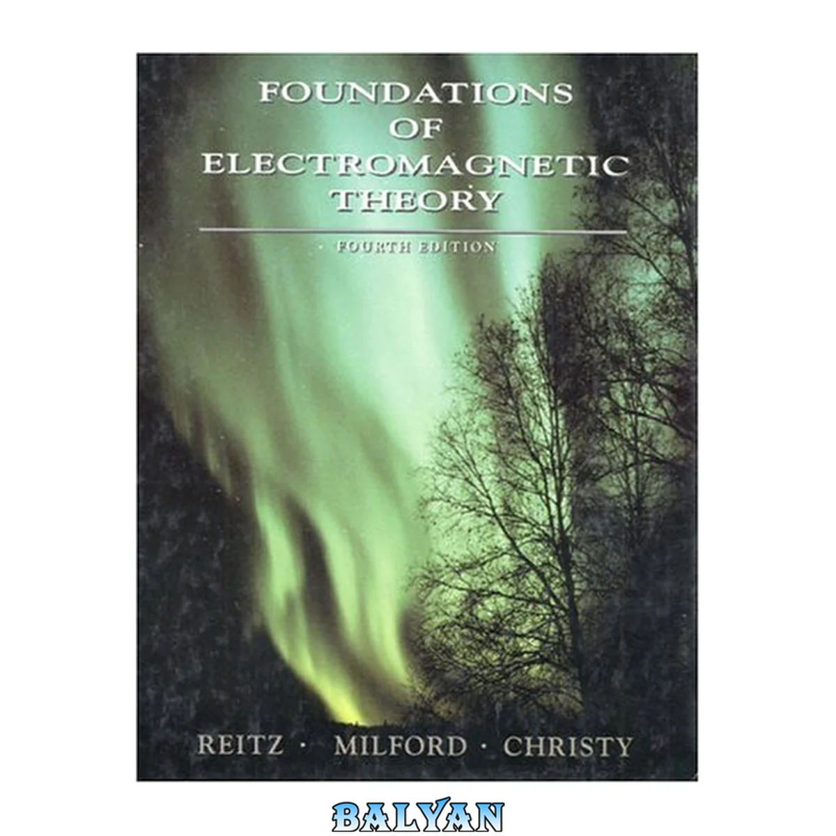جلد کتاب Foundations of Electromagnetic Theory (4th Edition)
