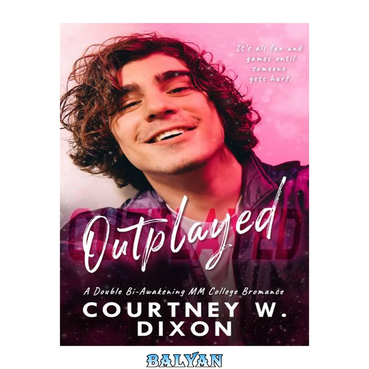 جلد کتاب Outplayed - A MM, Double Bi-Awakening, College Roommates Romance