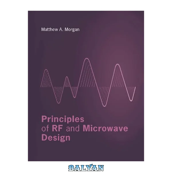 Principles of RF and Microwave Design