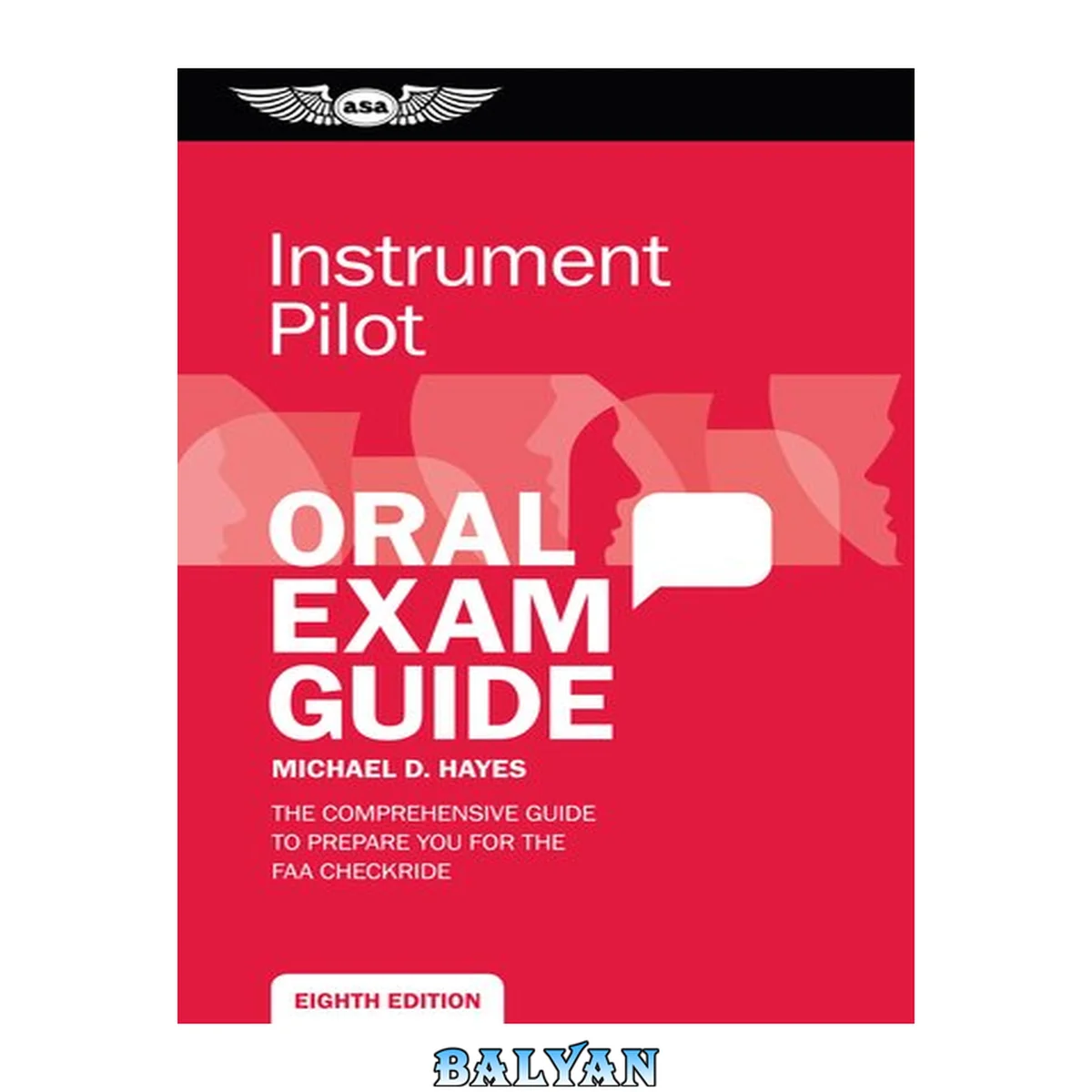 جلد کتاب Instrument Pilot Oral Exam Guide (ePub ed.) : the comprehensive guide to prepare you for the FAA checkride