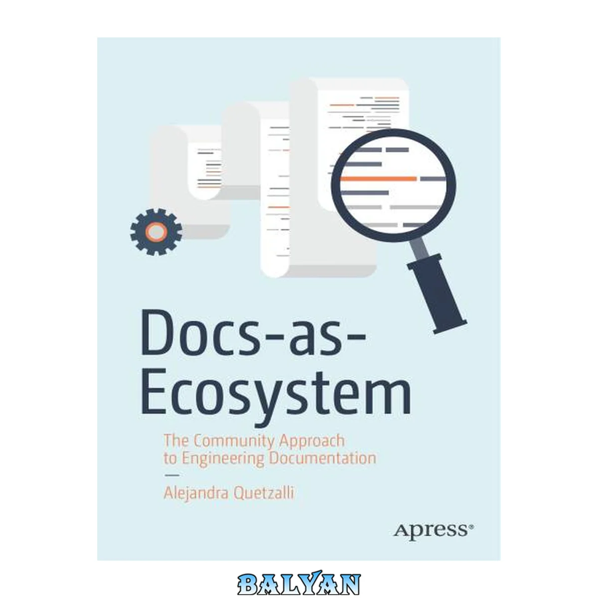جلد کتاب Docs-as-Ecosystem: The Community Approach to Engineering Documentation