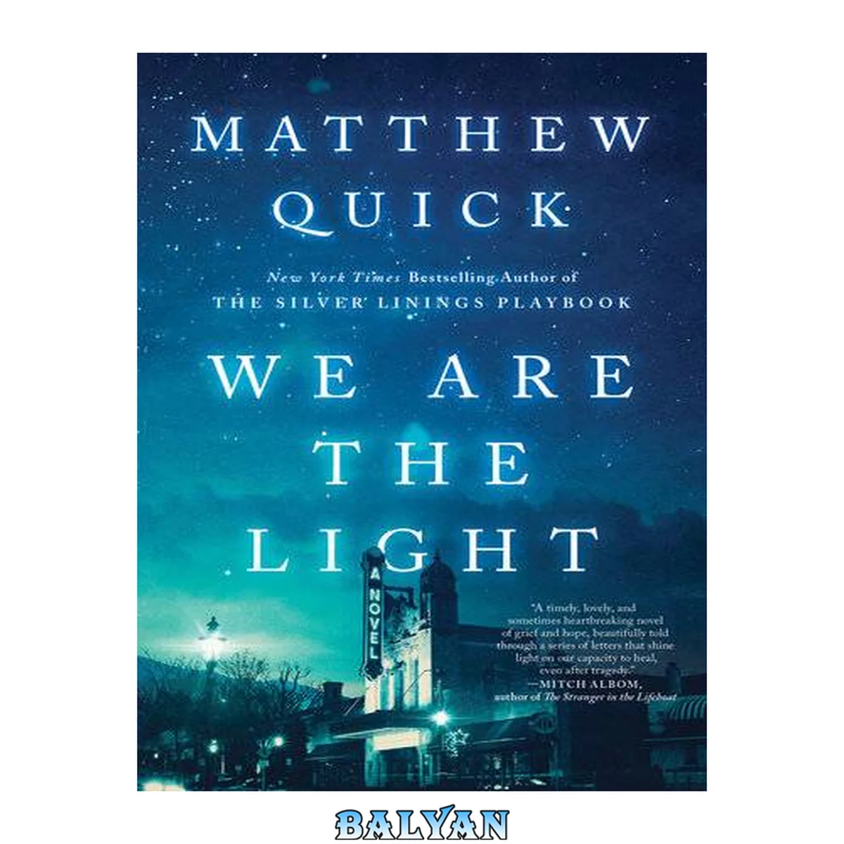 جلد کتاب We Are the Light : A Novel