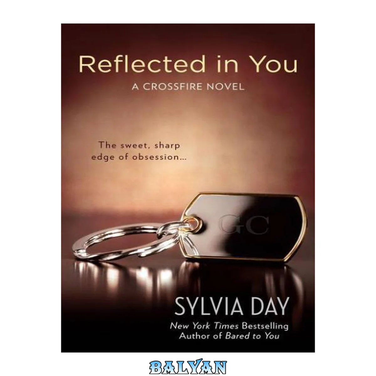 جلد کتاب Reflected in You (Crossfire, Book 2)