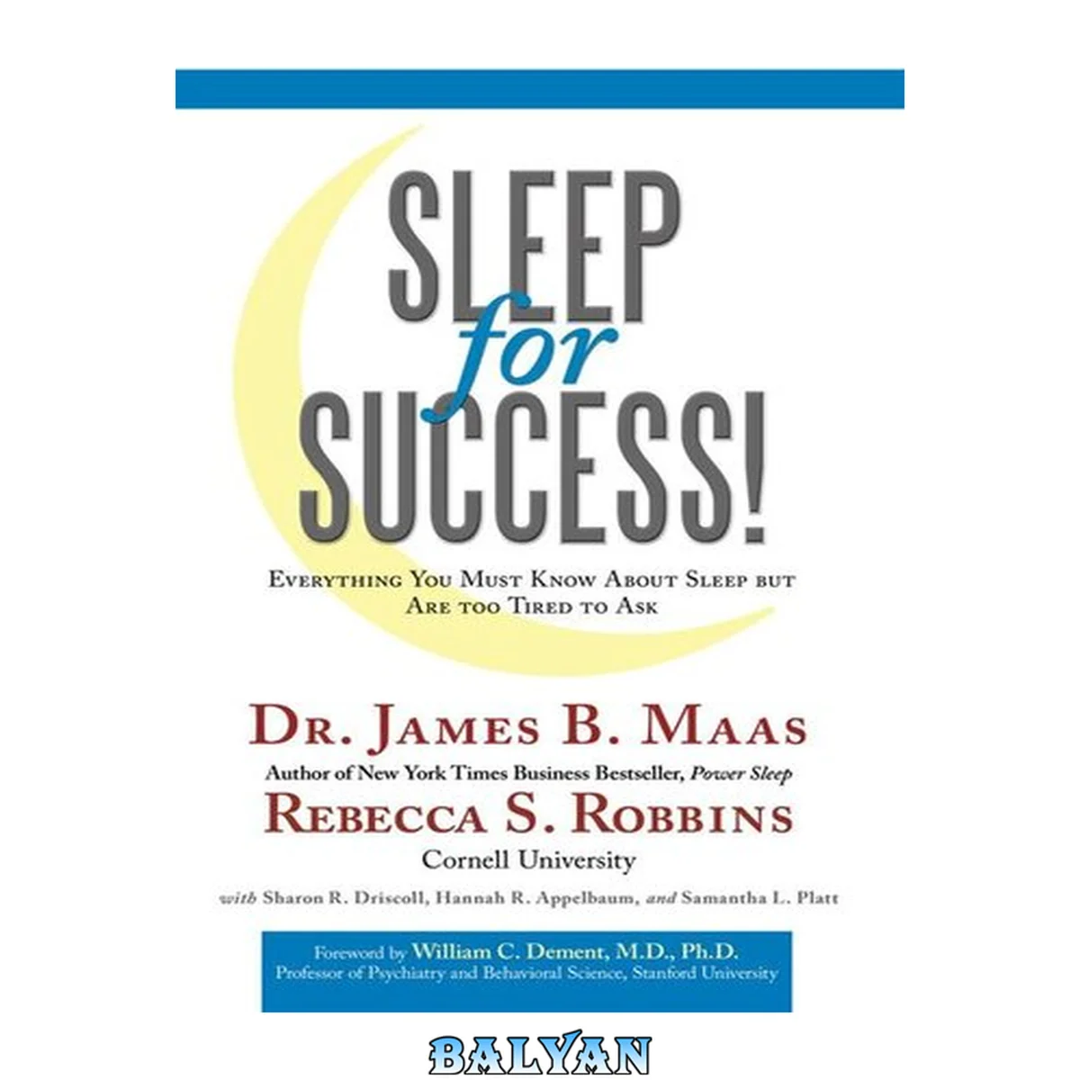 جلد کتاب Sleep for success : everything you must know about sleep but are too tired to ask